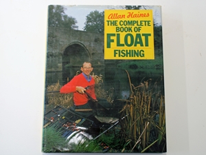 The Complete Book of Float Fishing