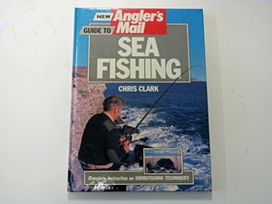 New Angler's Mail Guide to Sea Fishing