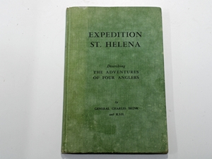 Expedition St. Helena; Describing the adventures of four anglers (Signed copy)