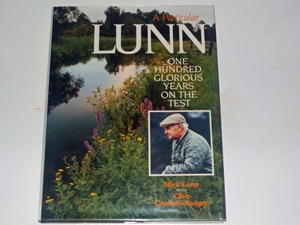 A Particular Lunn. One Hundred Glorious Years on the Test