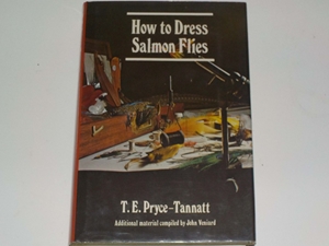 How to dress salmon flies: A handbook for amateurs