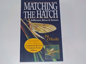 Matching the Hatch: Stillwater, River and Stream