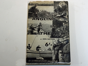 Angling in the News (Signed copy)