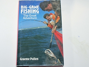 Big-Game Fishing. The Great Adventure (Signed copy with letter enclosed)