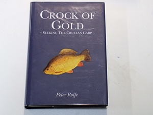 Crock of Gold: Seeking the Crucian Carp