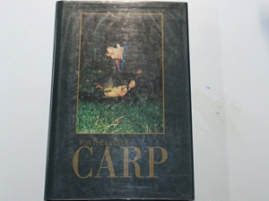 For the Love of Carp (Signed copy)