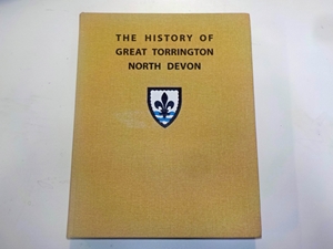 The History of Great Torrington in the County of Devon