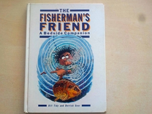 The Fisherman's Friend. a Bedside Companion