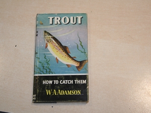 Trout; How to Catch Them