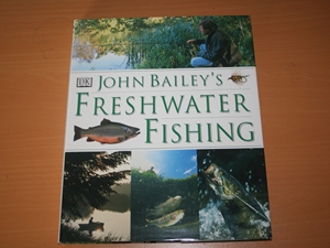 John Bailey's Freshwater Fishing