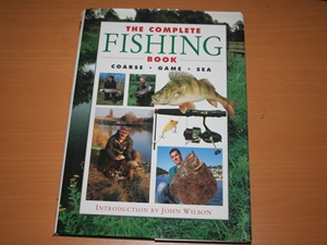 The Complete Fishing Book. Coarse, Game, Sea