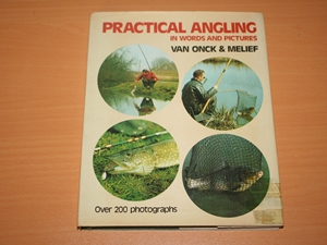 Practical Angling in Words and Pictures