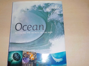 Ocean. Revealing the Secrets of the Deep