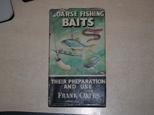 Coarse Fishing Baits. Their Preparation And Use