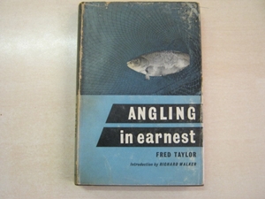 Angling in Earnest (signed copy)