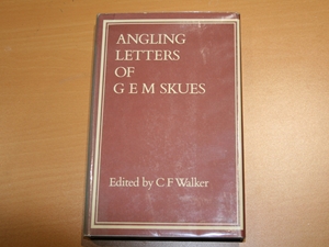 Angling Letters of G E M Skues