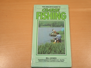The Angler's Guide to Coarse Fishing