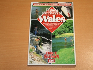 Fishing the Rivers of Wales : 1996